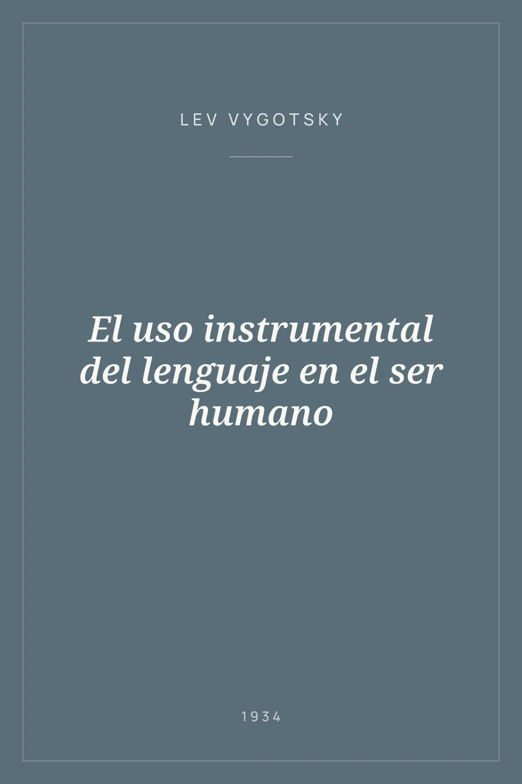 Portada de El uso instrumental del lenguaje en el ser humano