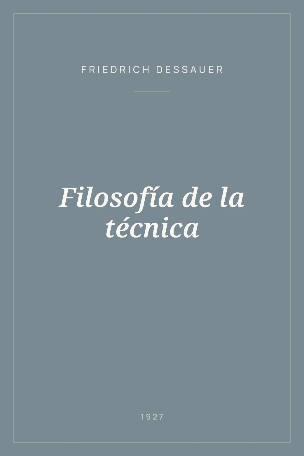Portada de Filosofía de la técnica