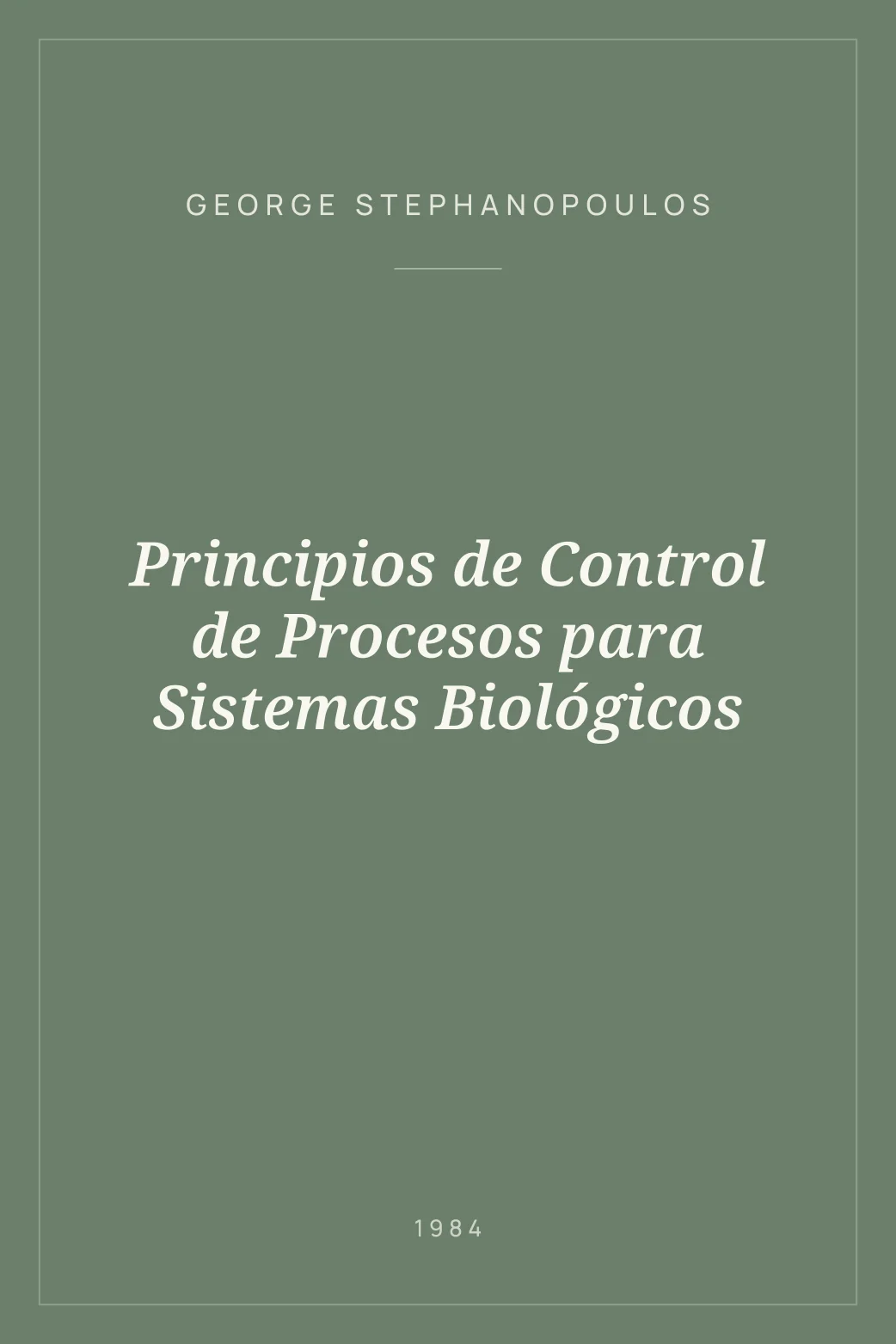 Portada de Principios de Control de Procesos para Sistemas Biológicos