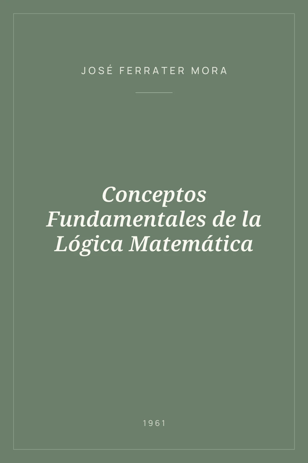 Portada de Conceptos Fundamentales de la Lógica Matemática
