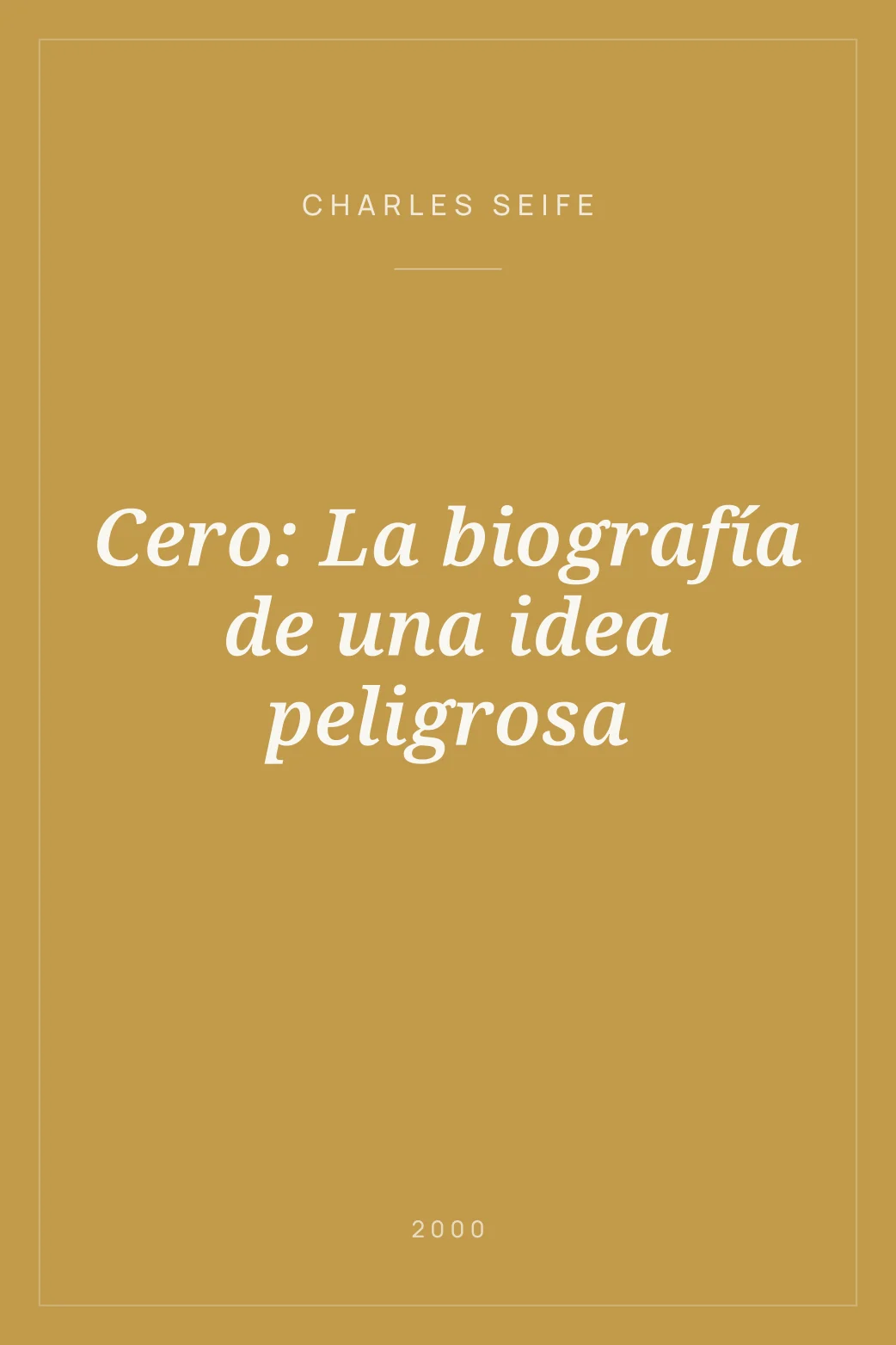 Portada de Cero: La biografía de una idea peligrosa