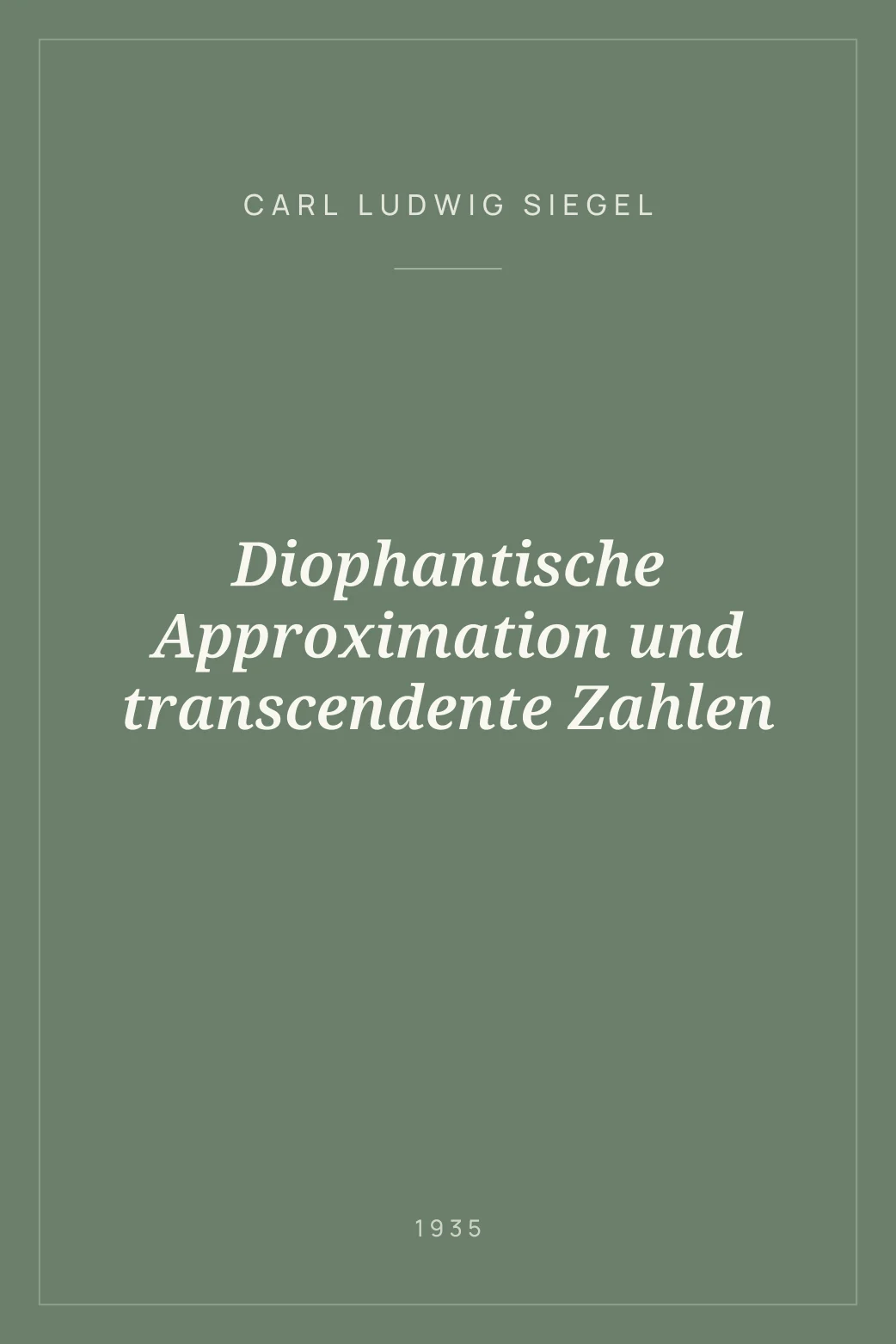 Portada de Diophantische Approximation und transcendente Zahlen