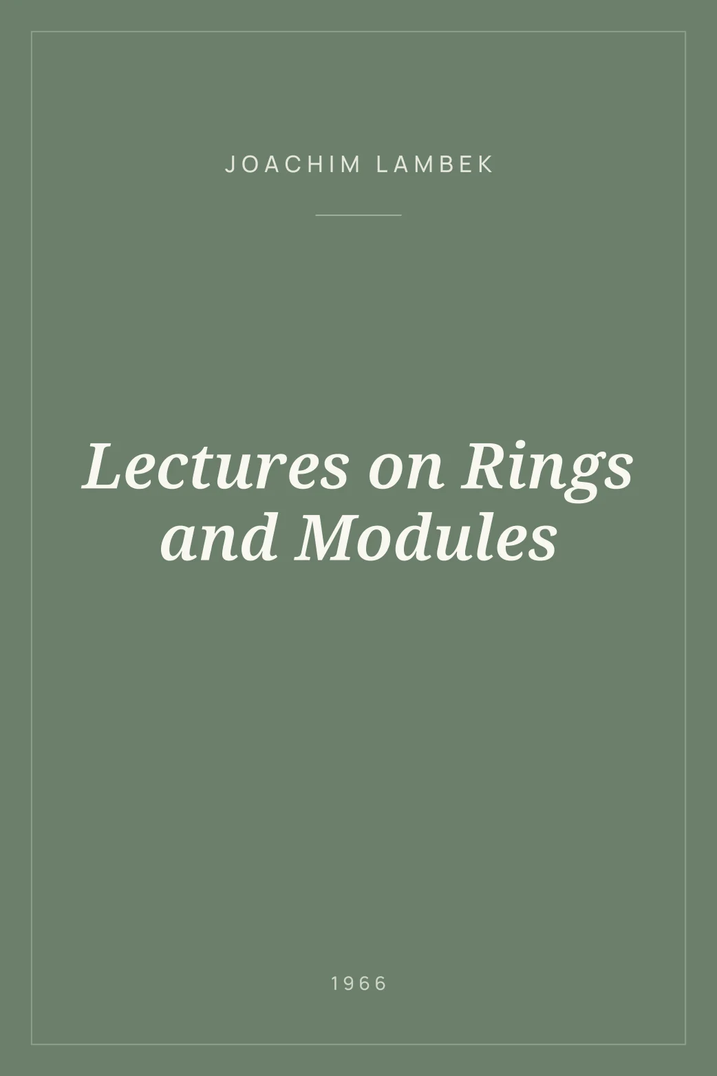 Portada de Lectures on Rings and Modules