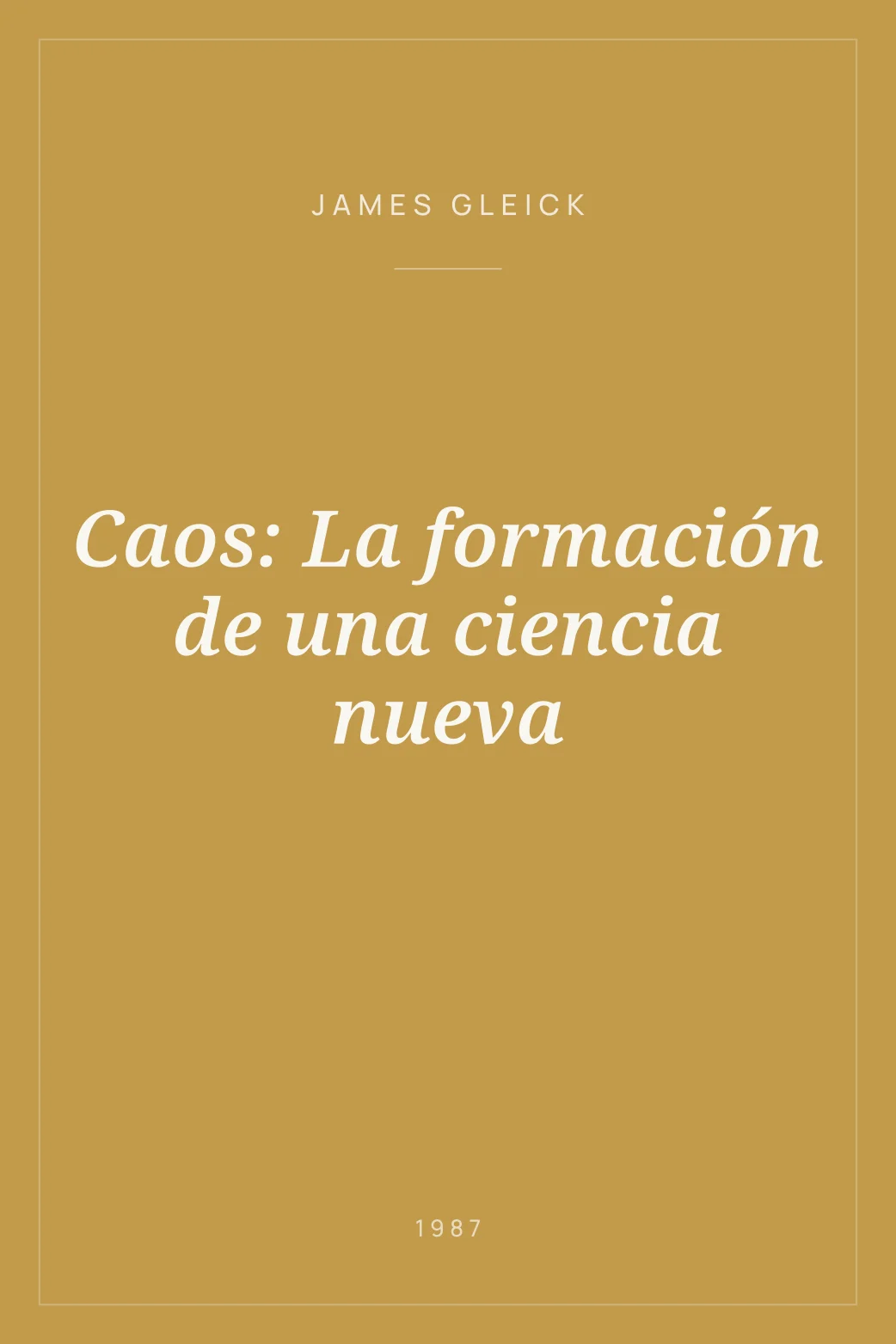 Portada de Caos: La formación de una ciencia nueva