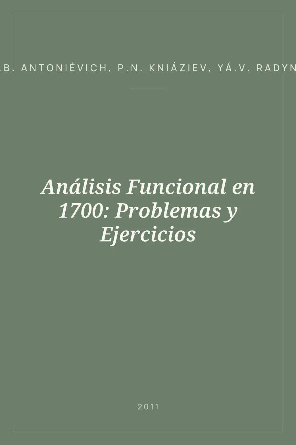 Portada de Análisis Funcional en 1700: Problemas y Ejercicios