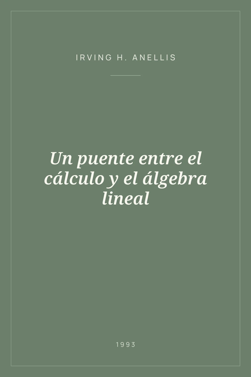 Portada de Un puente entre el cálculo y el álgebra lineal