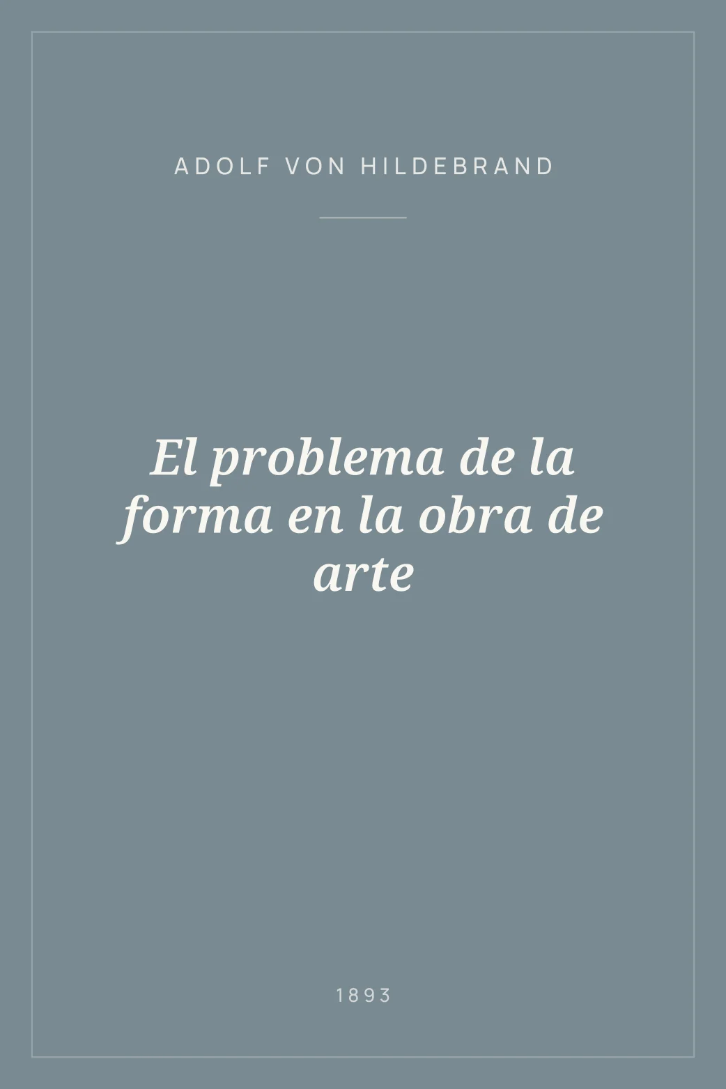 Portada de El problema de la forma en la obra de arte