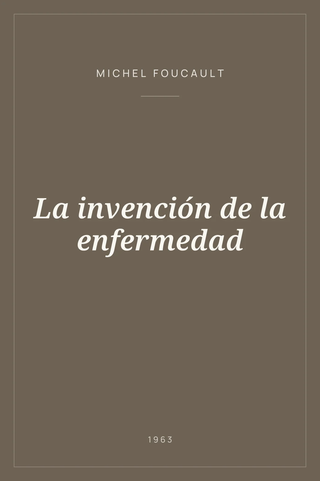 Portada de La invención de la enfermedad