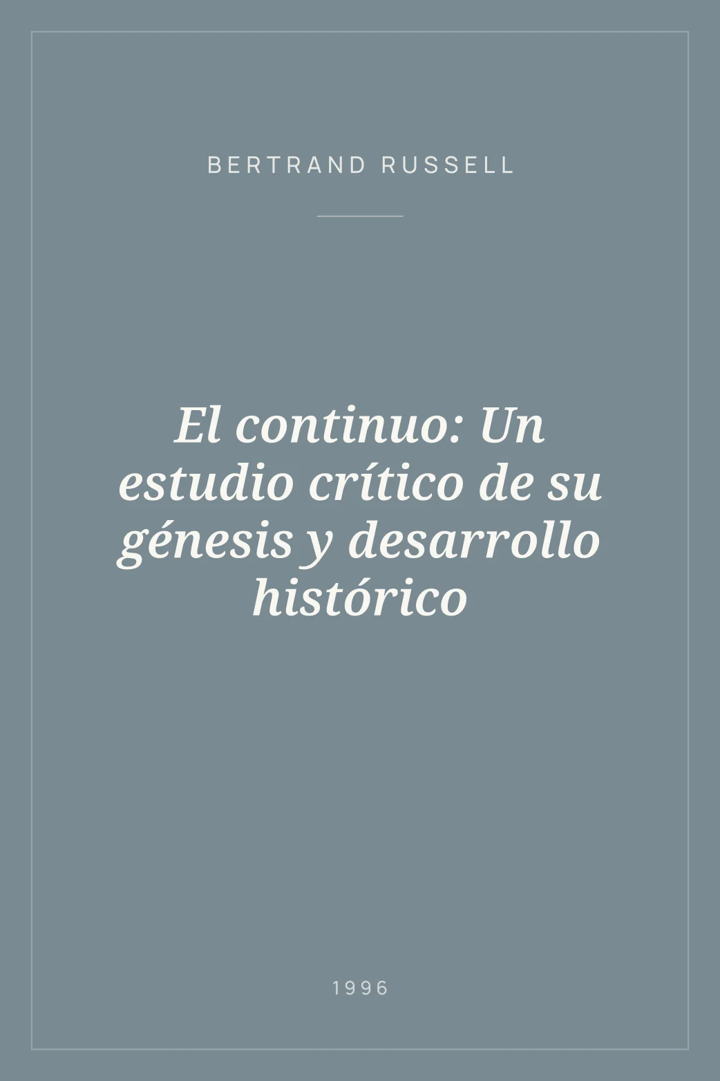 Portada de El continuo: Un estudio crítico de su génesis y desarrollo histórico