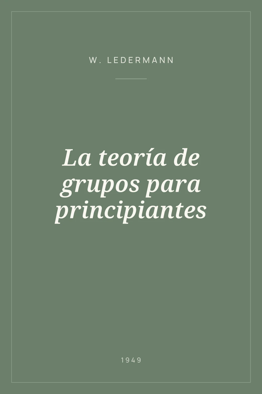 Portada de La teoría de grupos para principiantes