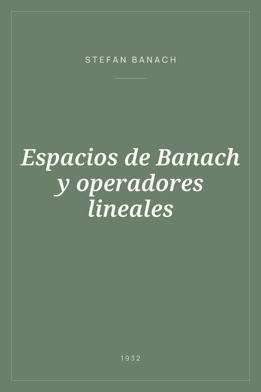 Portada de Espacios de Banach y operadores lineales