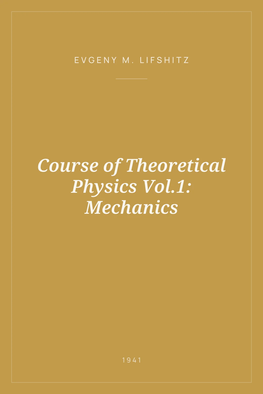 Portada de Course of Theoretical Physics Vol.1: Mechanics