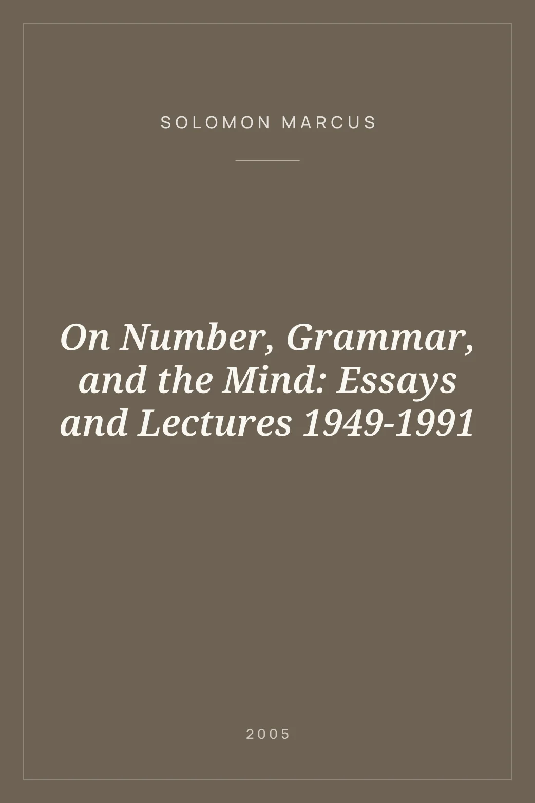 Portada de On Number, Grammar, and the Mind: Essays and Lectures 1949-1991