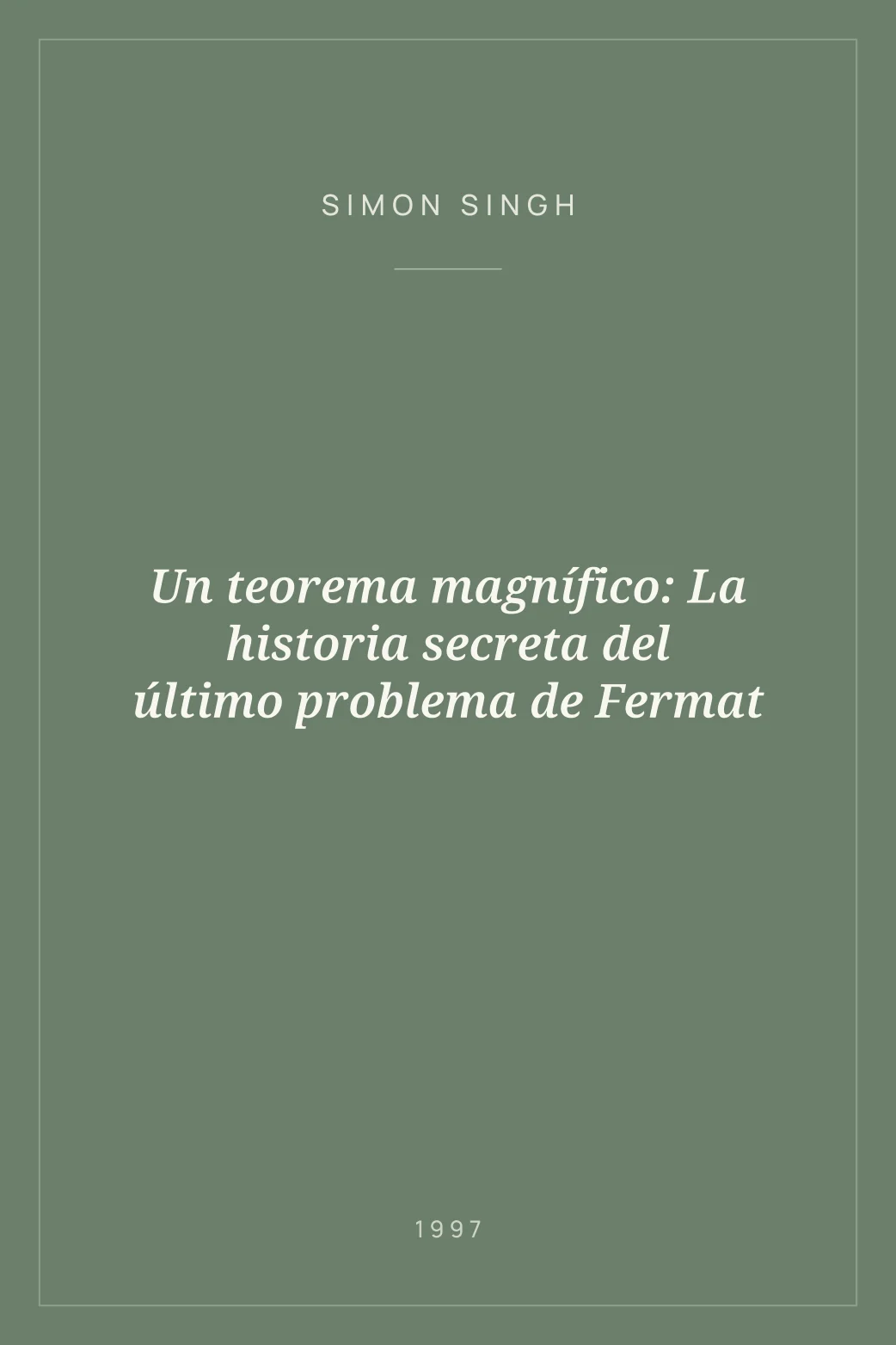 Portada de Un teorema magnífico: La historia secreta del último problema de Fermat