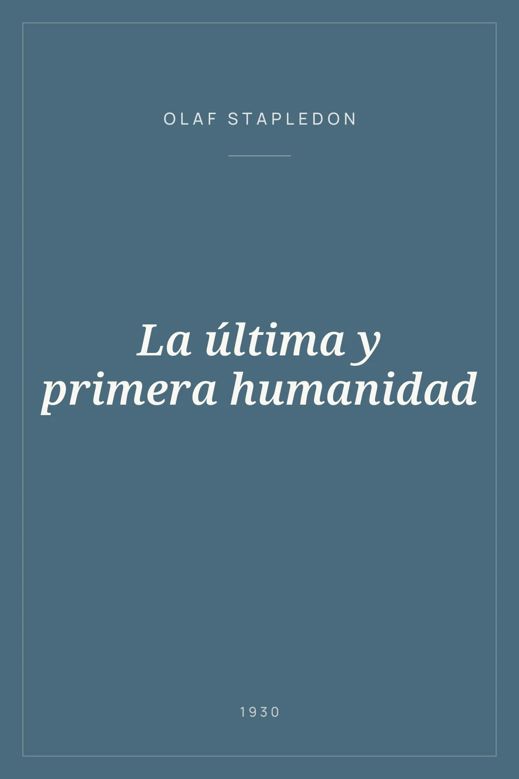 Portada de La última y primera humanidad