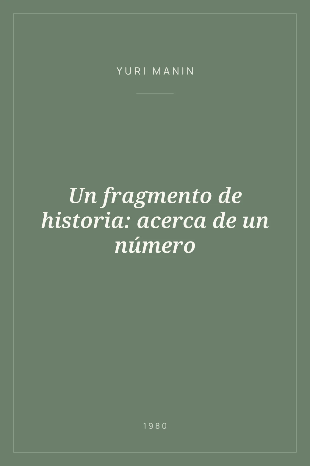 Portada de Un fragmento de historia: acerca de un número