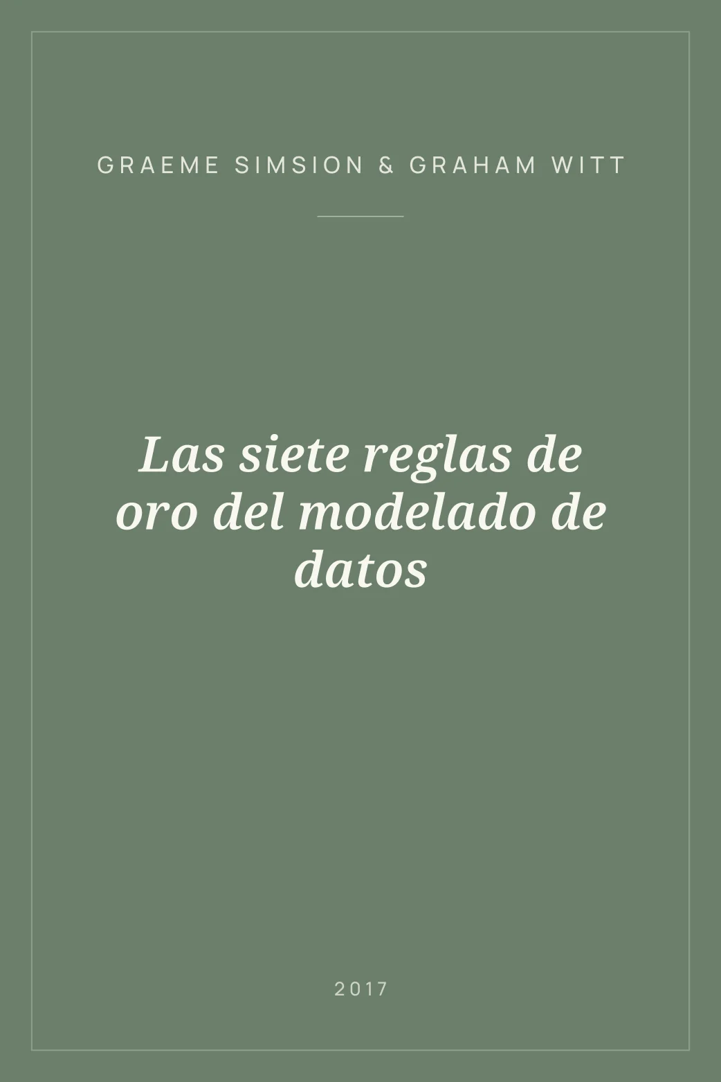 Portada de Las siete reglas de oro del modelado de datos