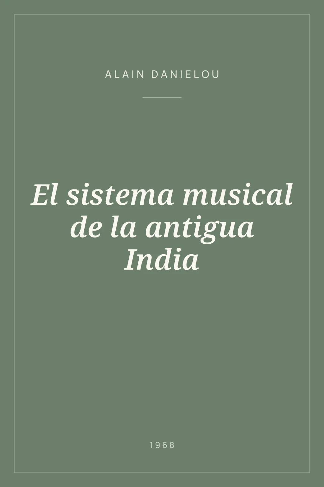 Portada de El sistema musical de la antigua India