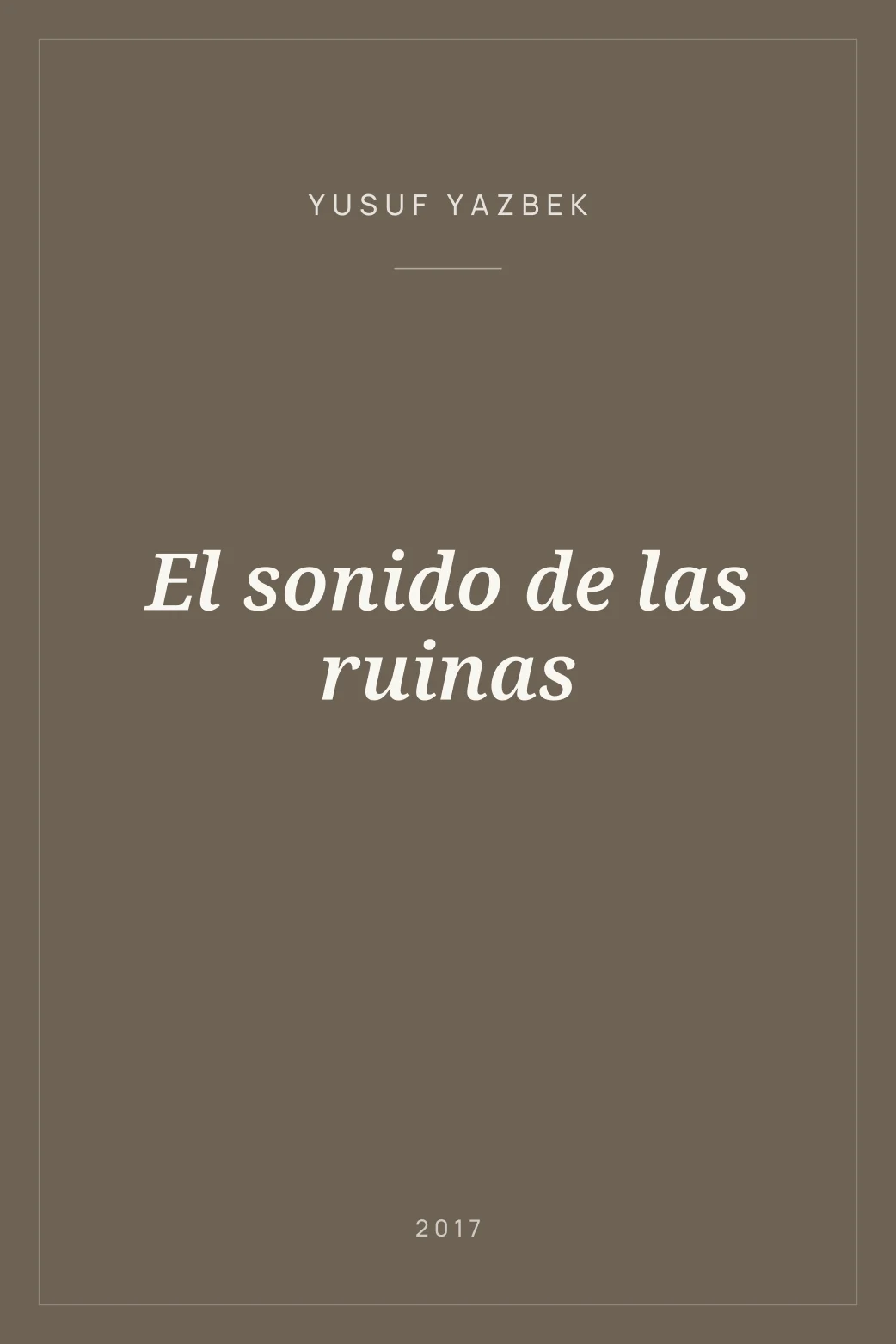Portada de El sonido de las ruinas