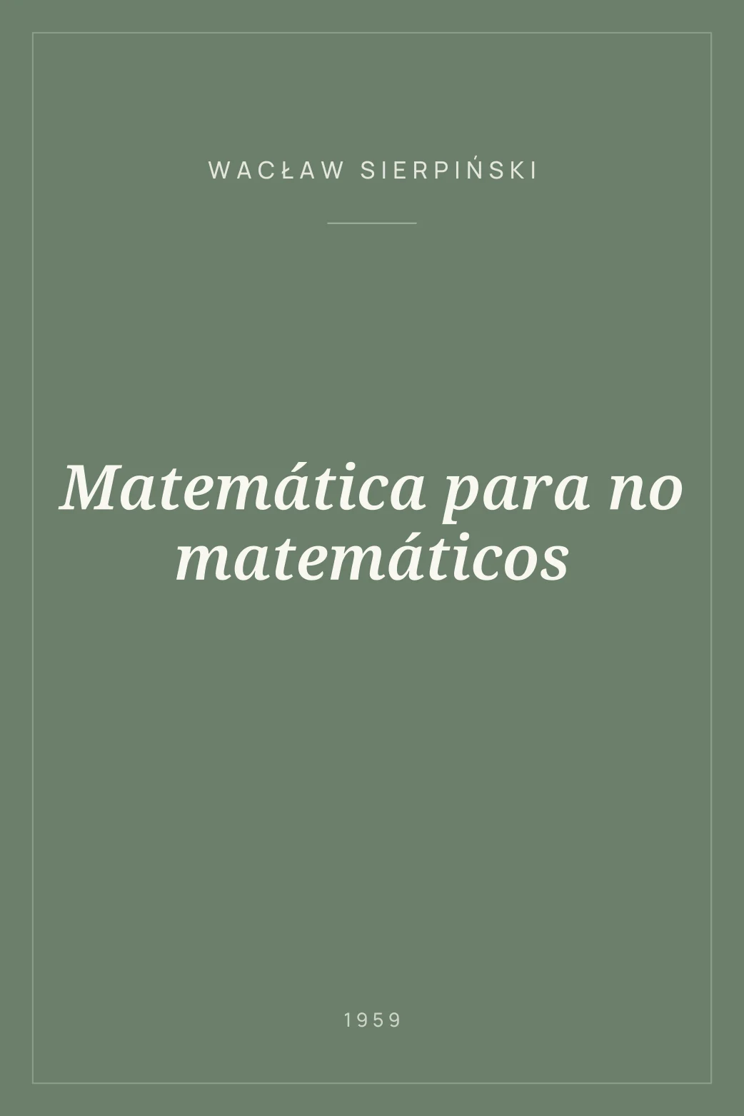 Portada de Matemática para no matemáticos