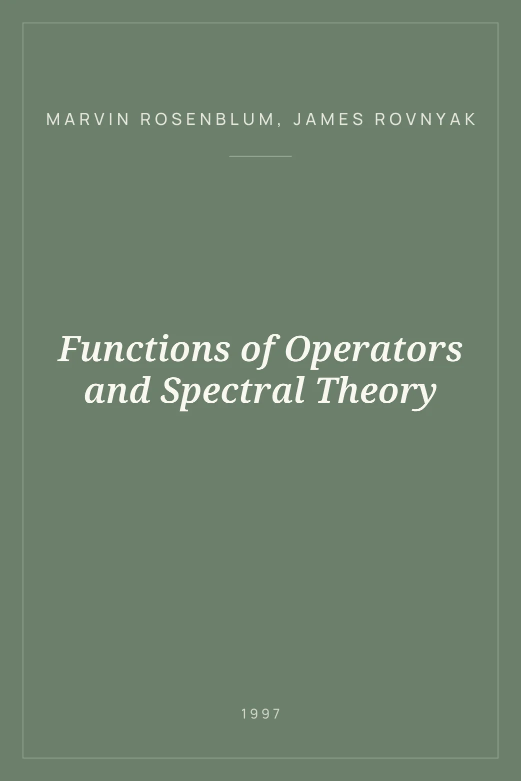 Portada de Functions of Operators and Spectral Theory