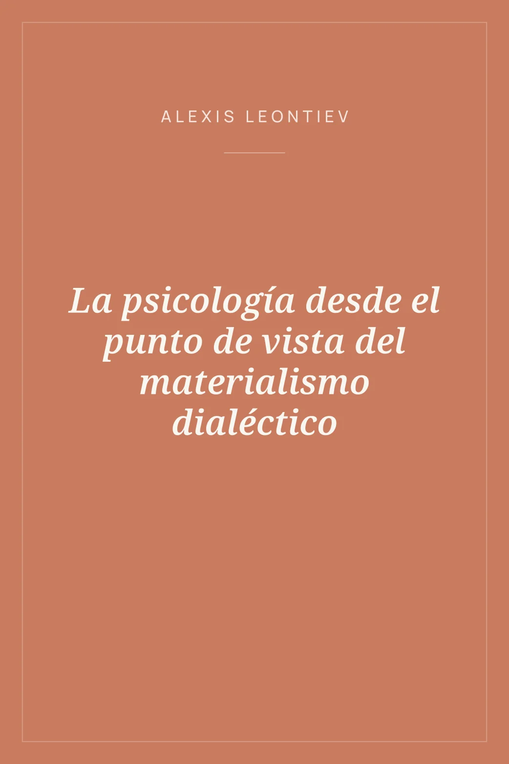 Portada de La psicología desde el punto de vista del materialismo dialéctico