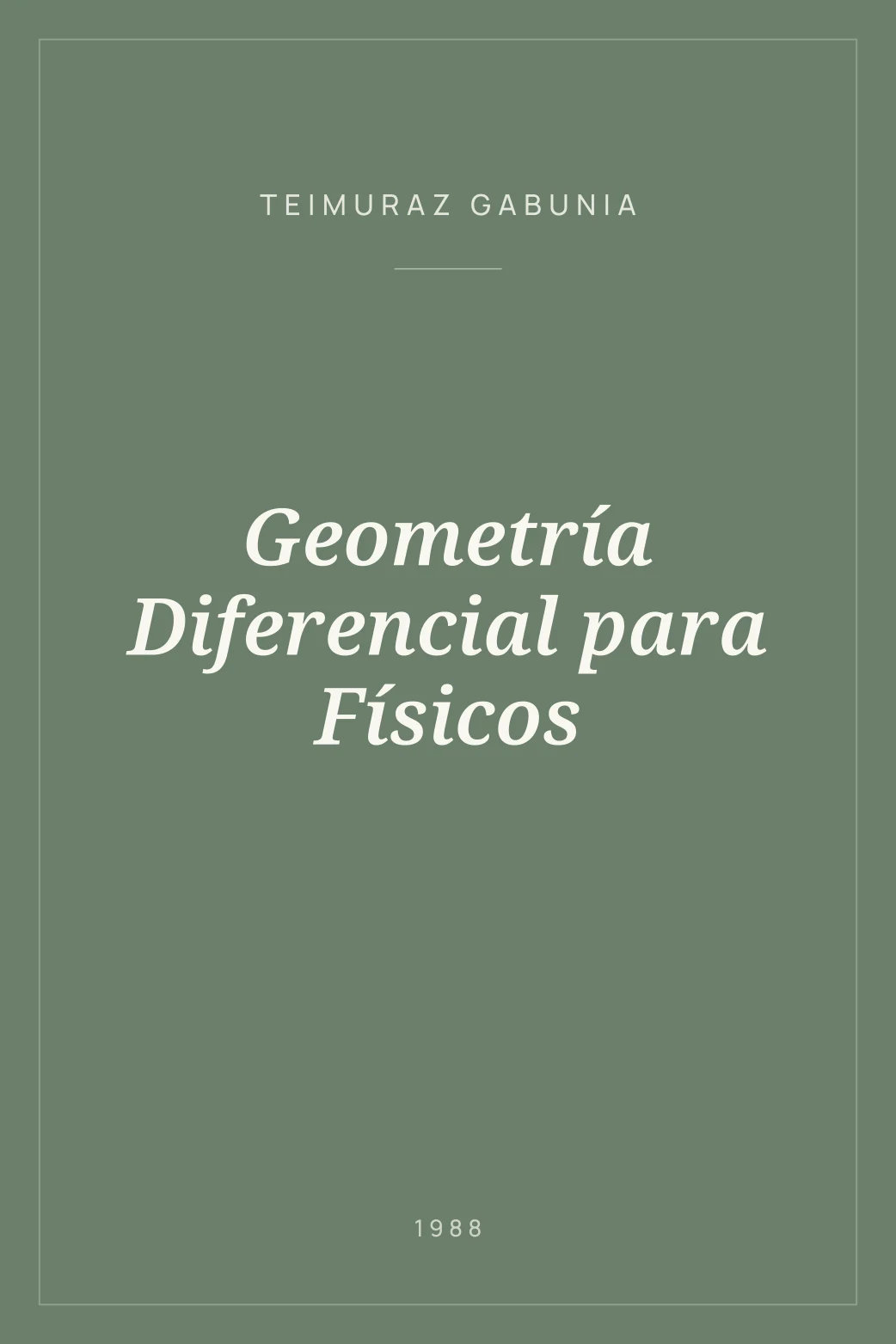 Portada de Geometría Diferencial para Físicos