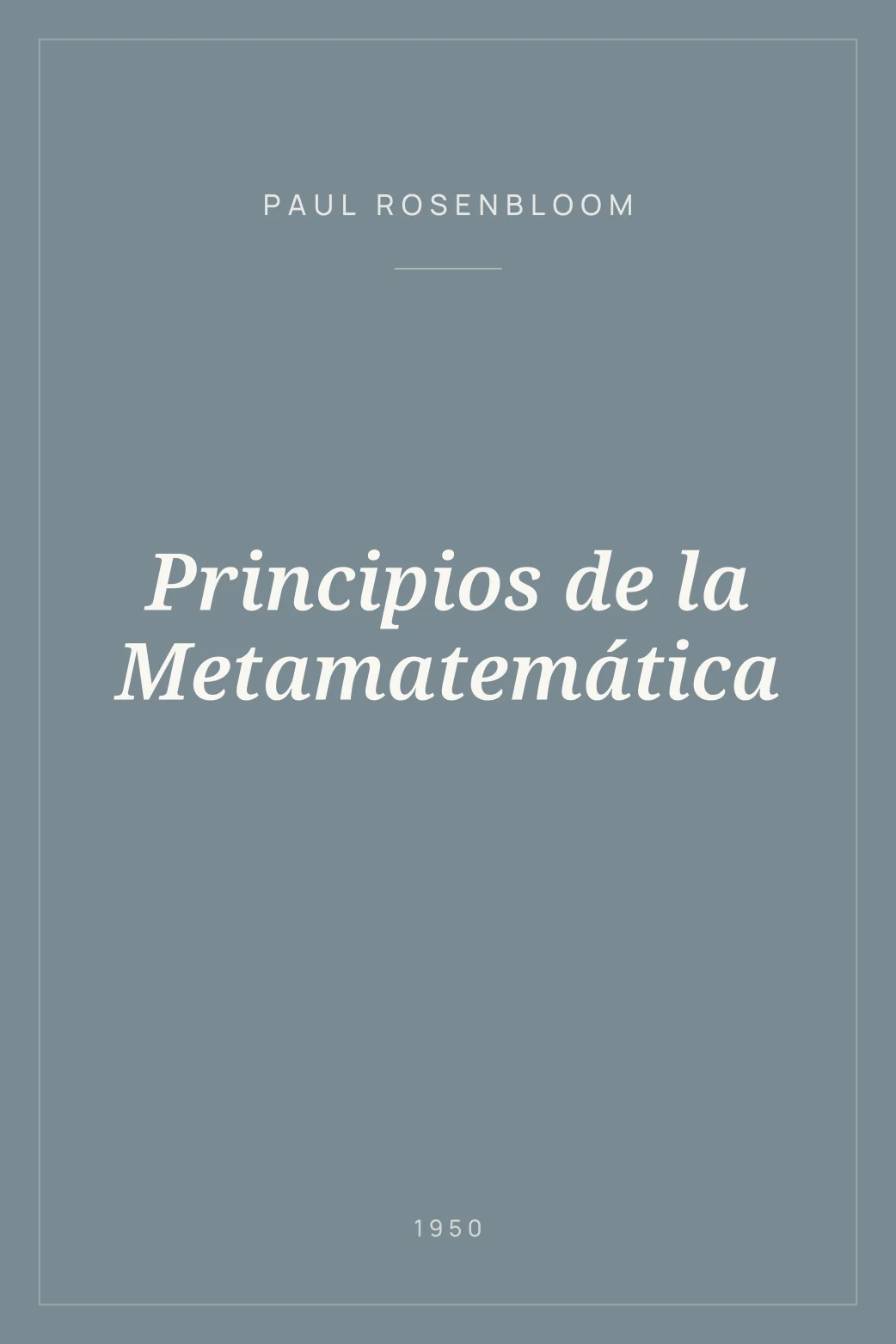 Portada de Principios de la Metamatemática