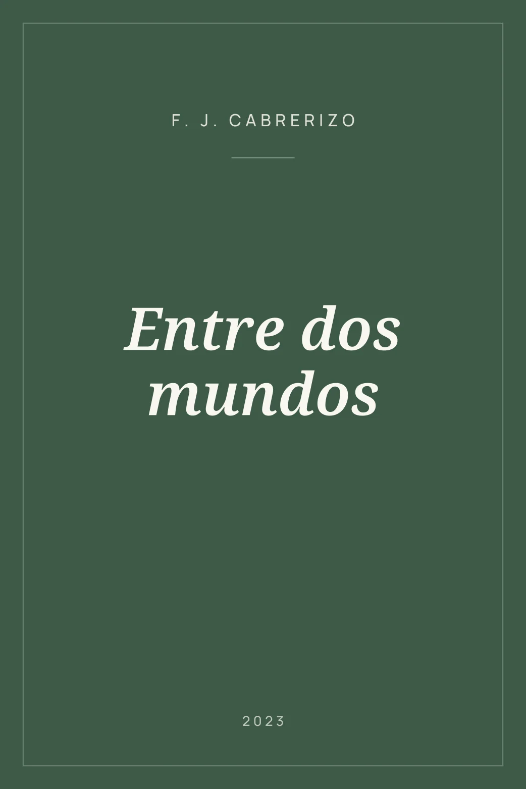 Portada de Entre dos mundos