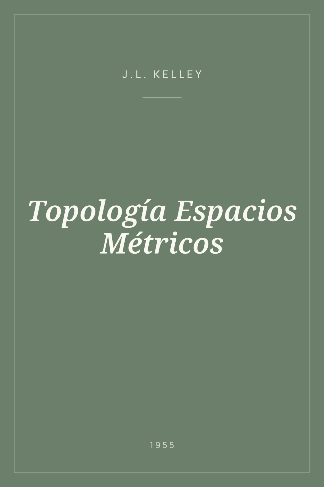Portada de Topología Espacios Métricos