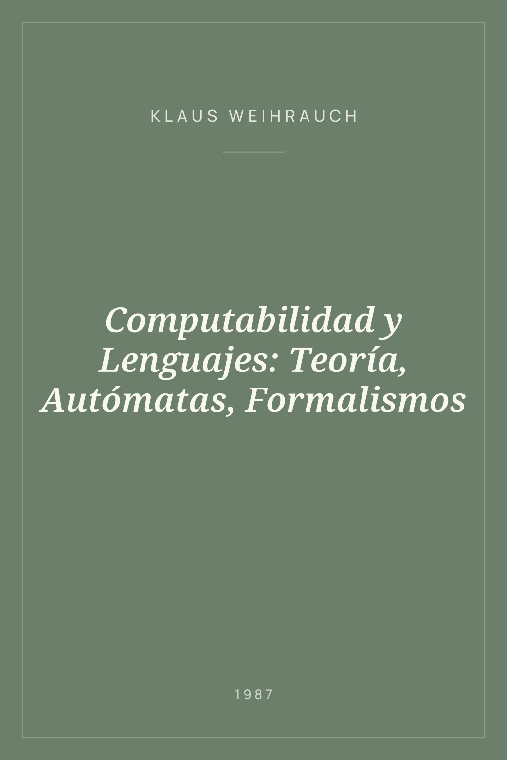Portada de Computabilidad y Lenguajes: Teoría, Autómatas, Formalismos