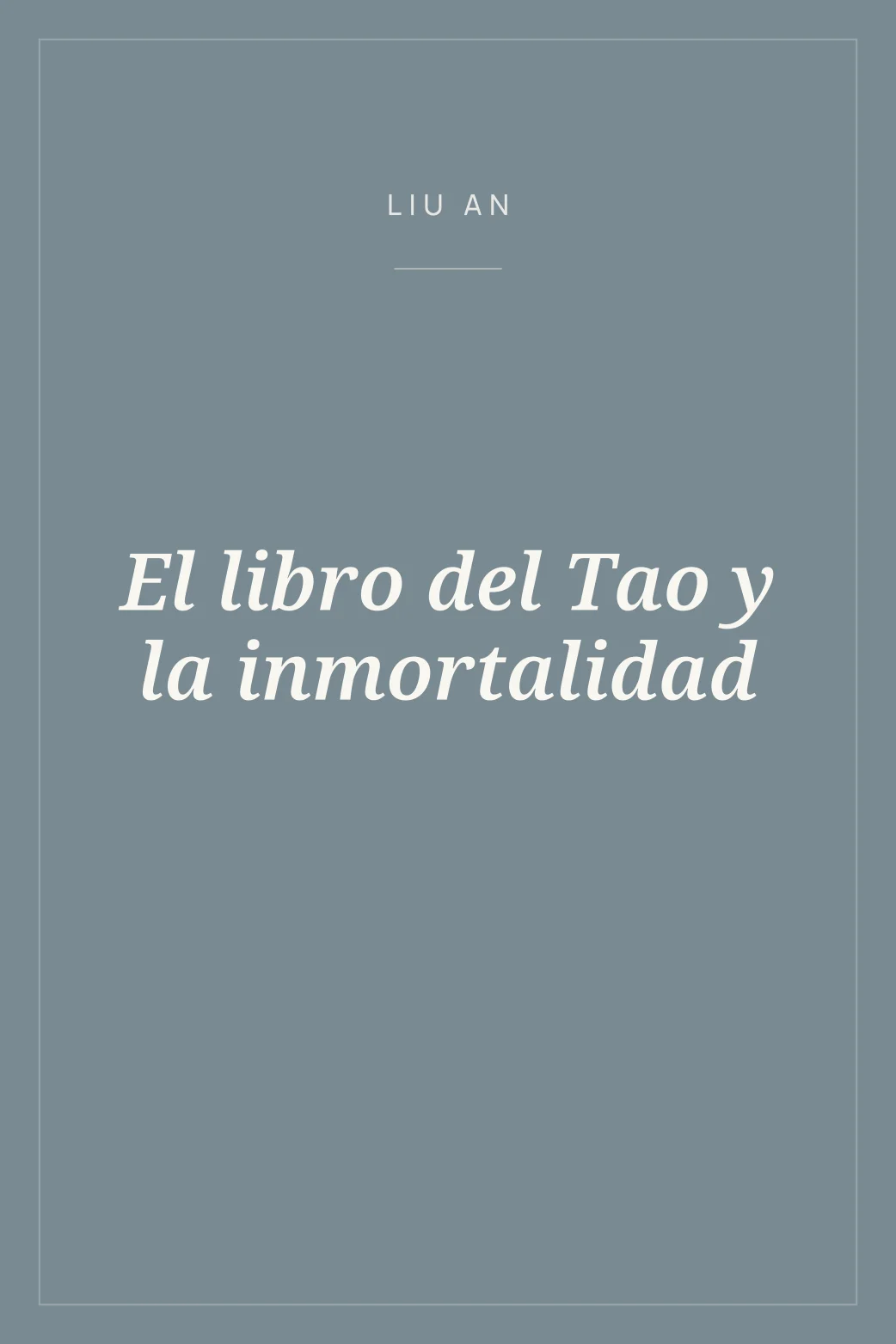 Portada de El libro del Tao y la inmortalidad