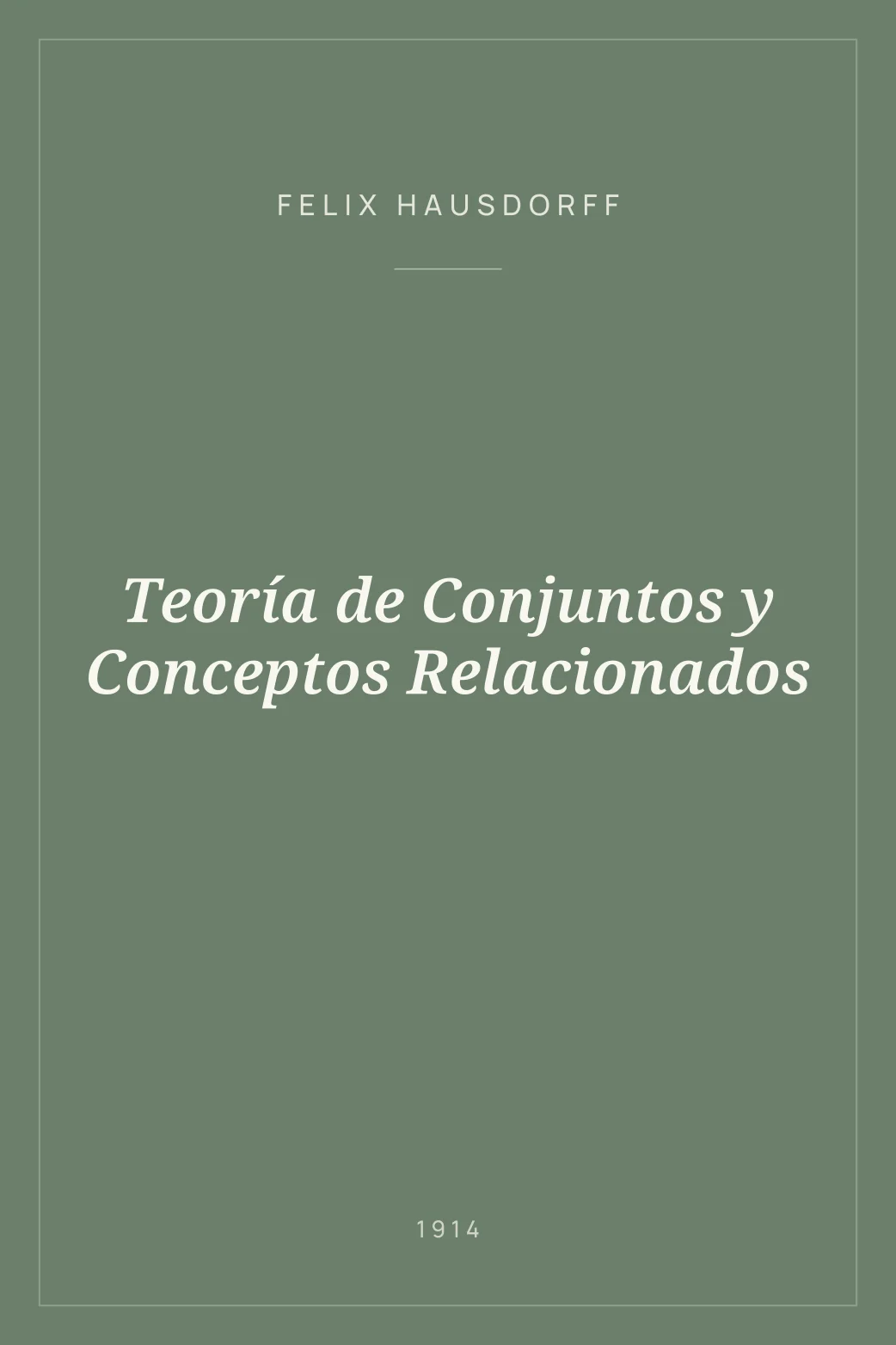 Portada de Teoría de Conjuntos y Conceptos Relacionados