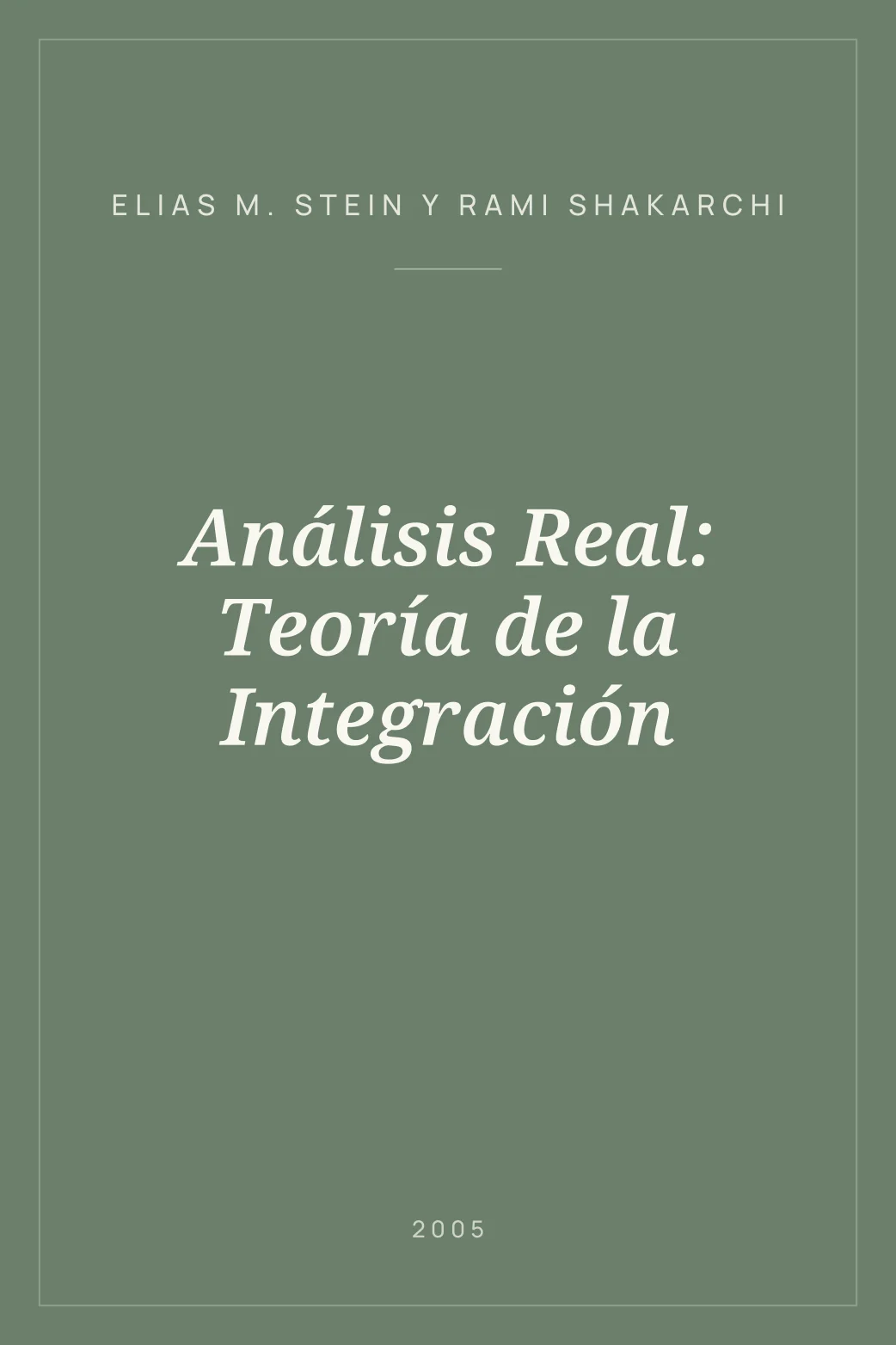 Portada de Análisis Real: Teoría de la Integración