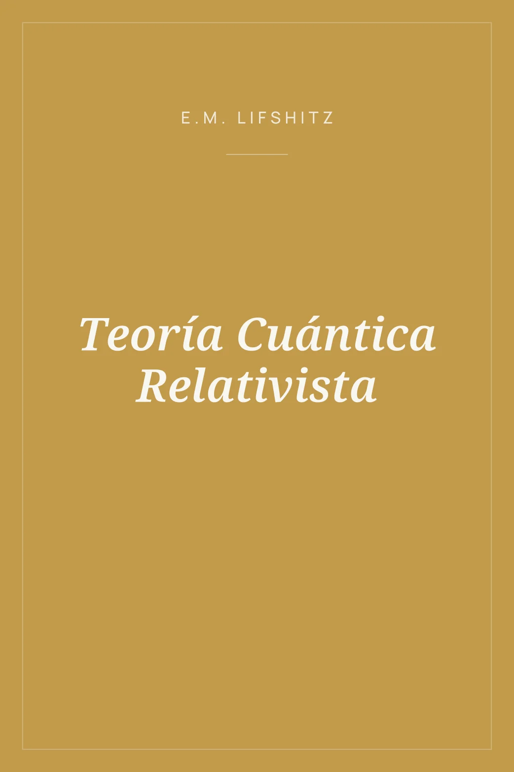 Portada de Teoría Cuántica Relativista