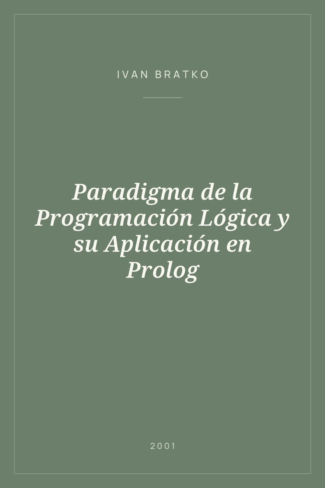 Portada de Paradigma de la Programación Lógica y su Aplicación en Prolog