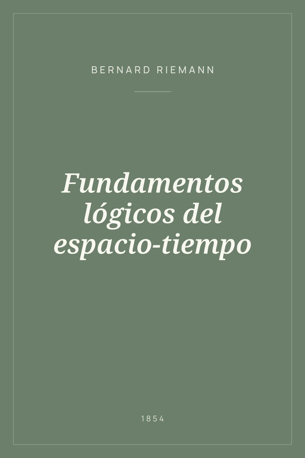 Portada de Fundamentos lógicos del espacio-tiempo