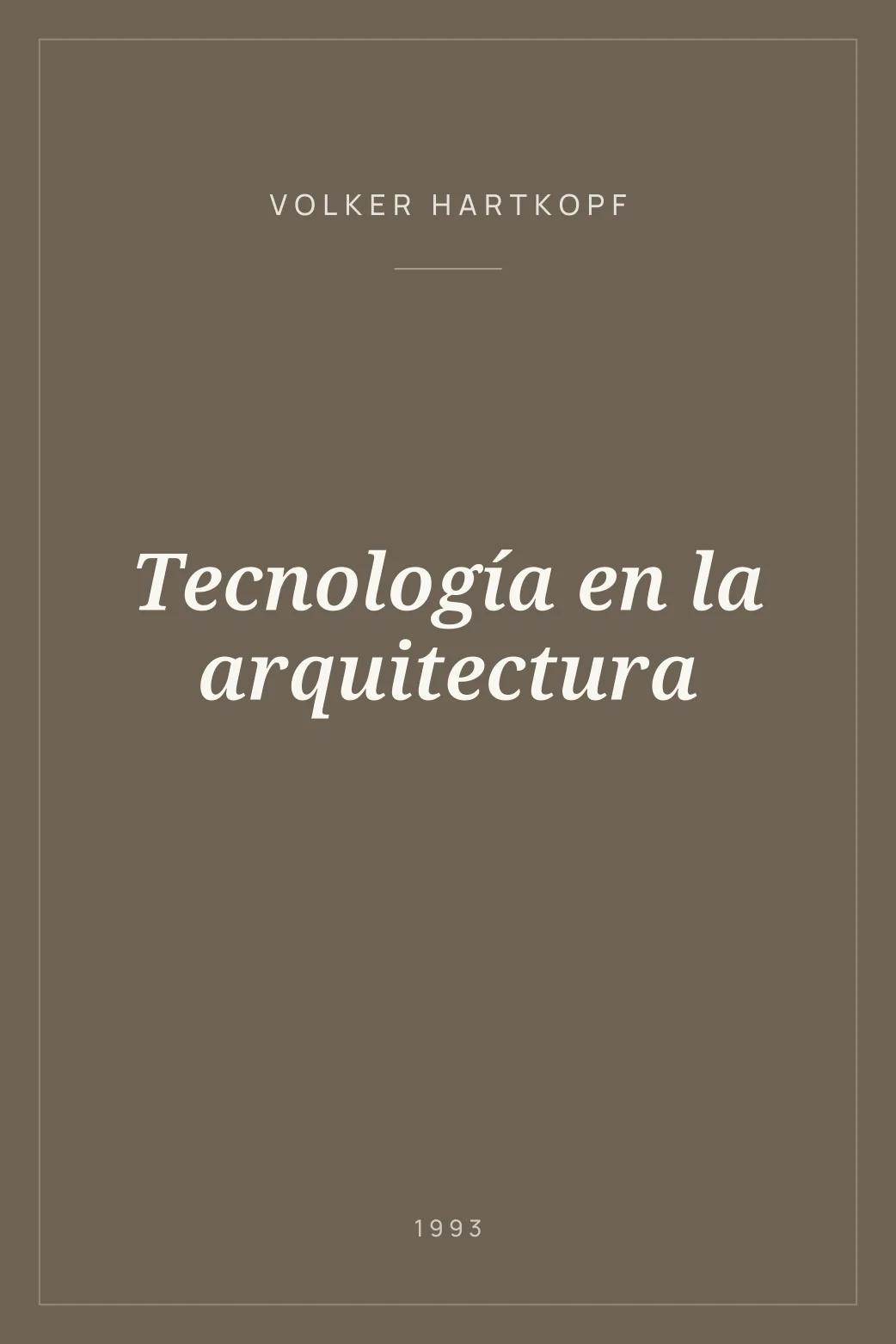 Portada de Tecnología en la arquitectura