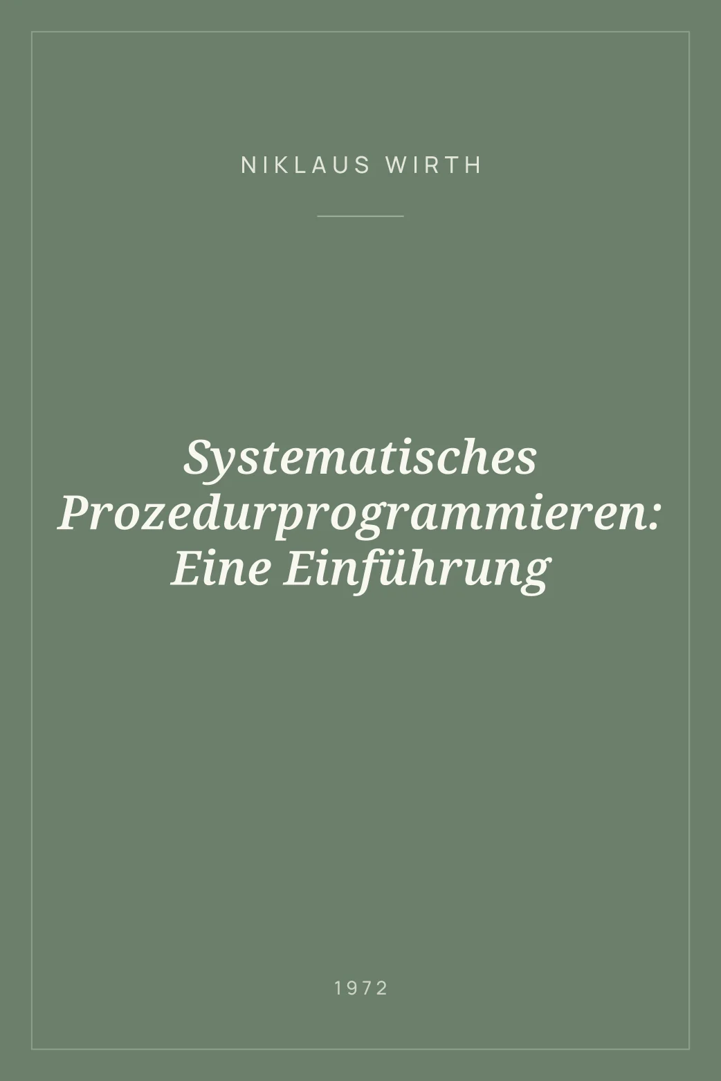 Portada de Systematisches Prozedurprogrammieren: Eine Einführung