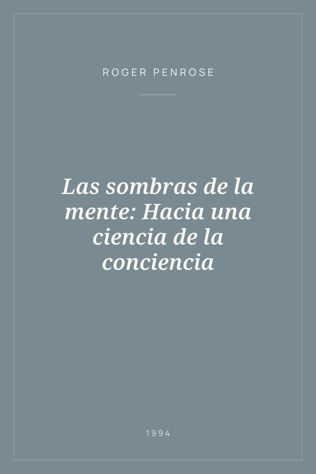 Portada de Las sombras de la mente: Hacia una ciencia de la conciencia