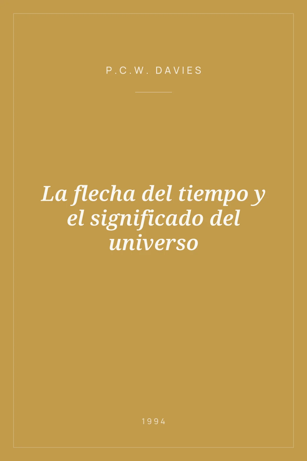 Portada de La flecha del tiempo y el significado del universo