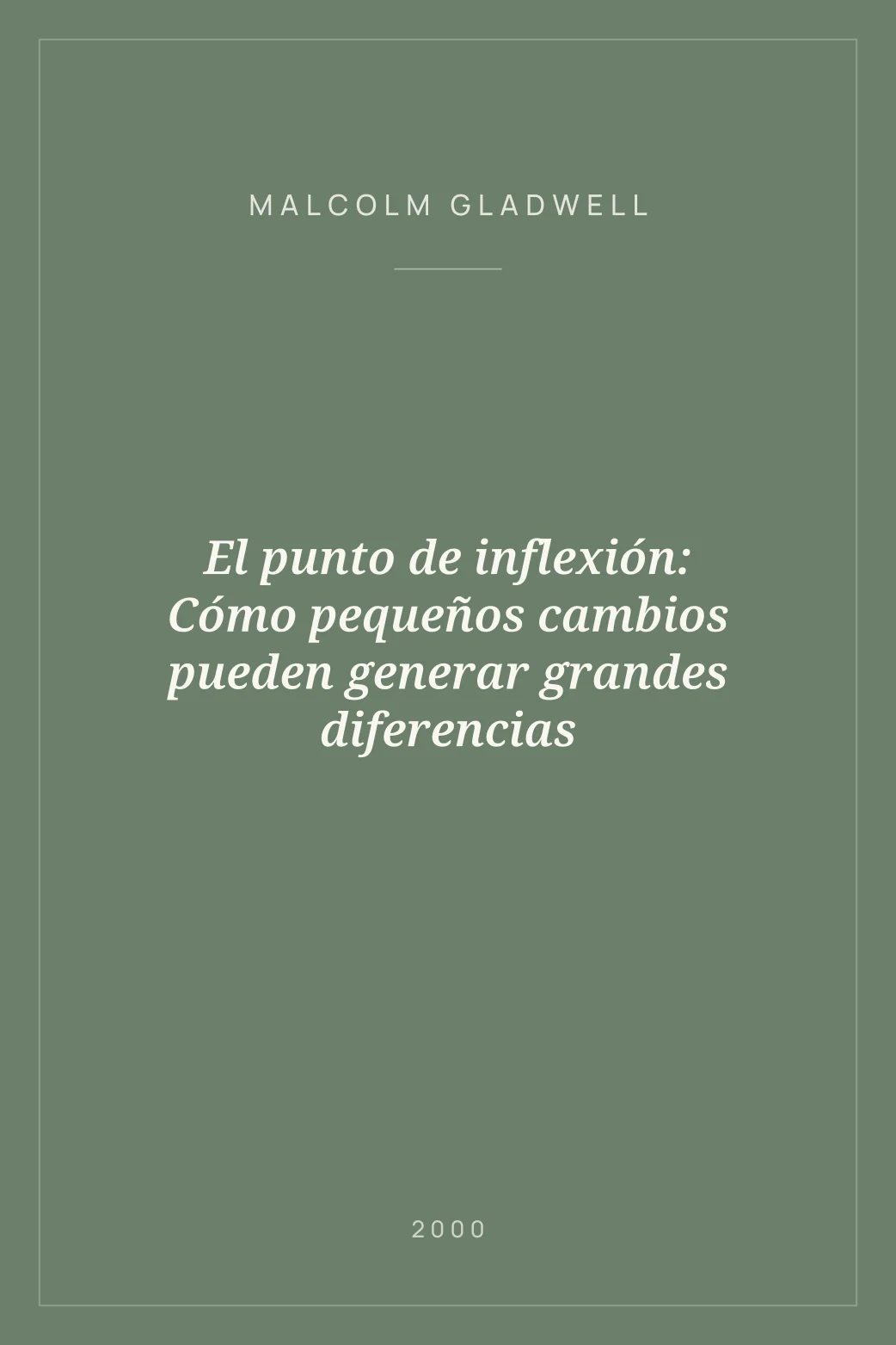 Portada de El punto de inflexión: Cómo pequeños cambios pueden generar grandes diferencias