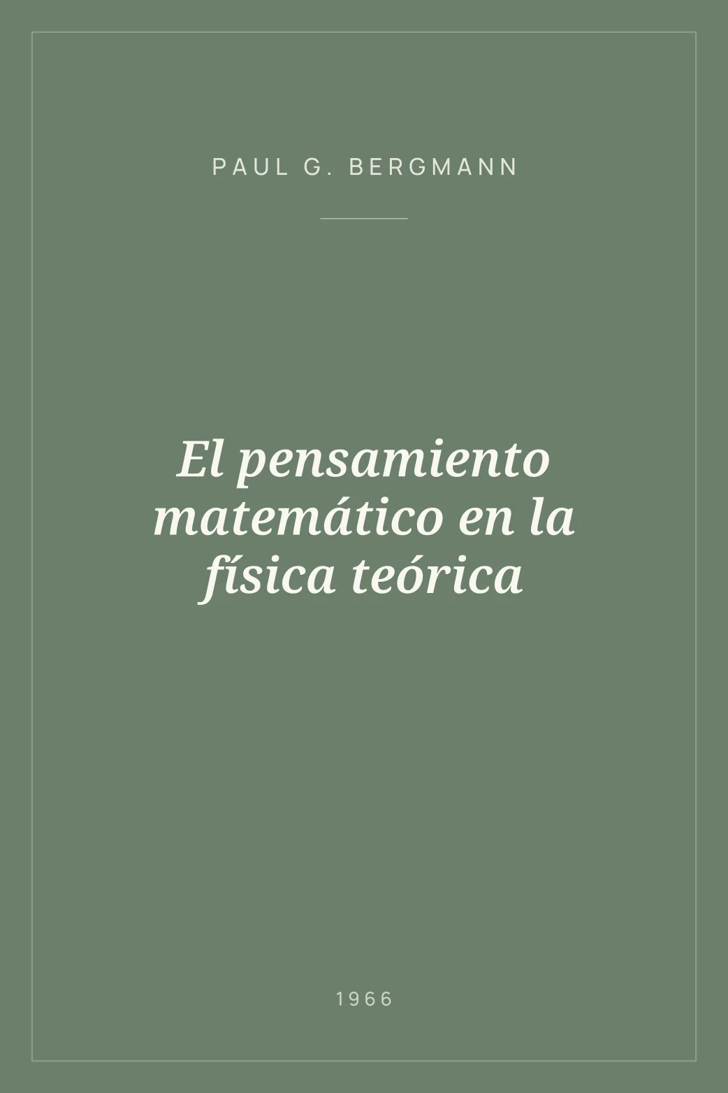 Portada de El pensamiento matemático en la física teórica