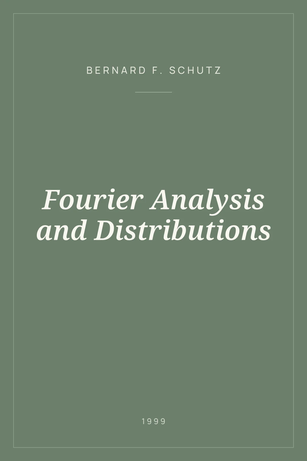 Portada de Fourier Analysis and Distributions