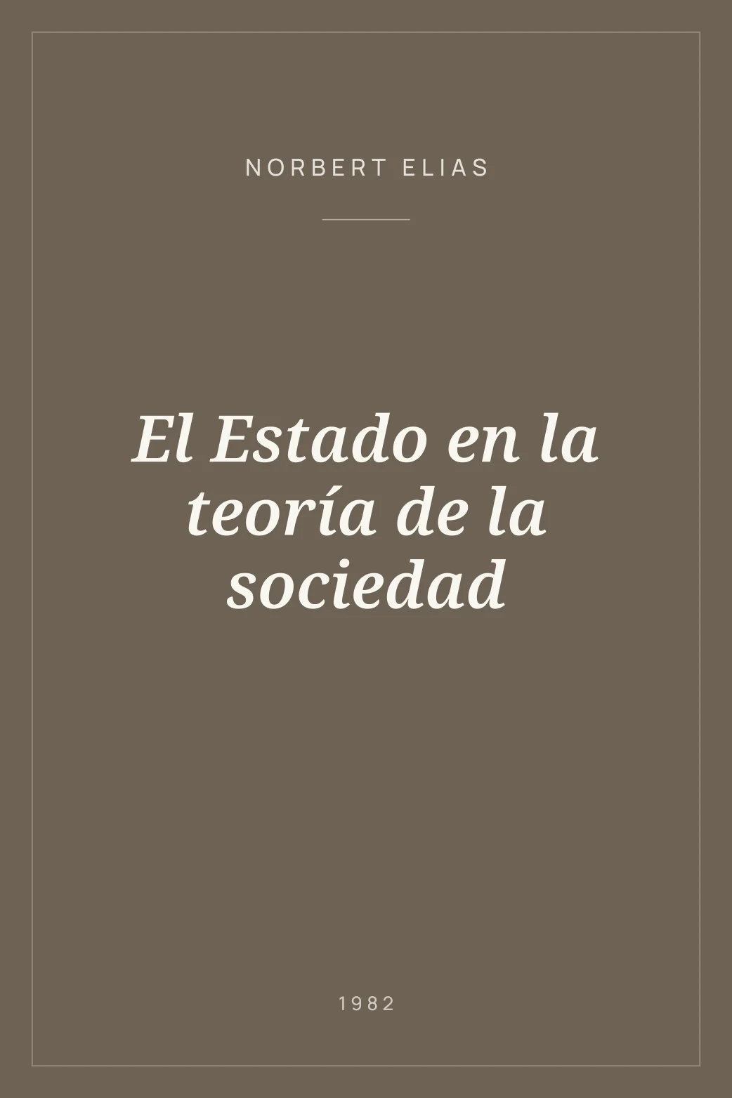 Portada de El Estado en la teoría de la sociedad