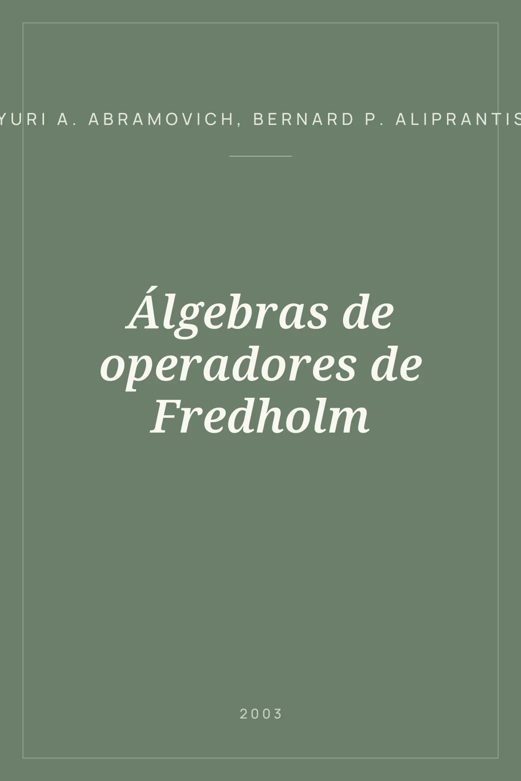 Portada de Álgebras de operadores de Fredholm