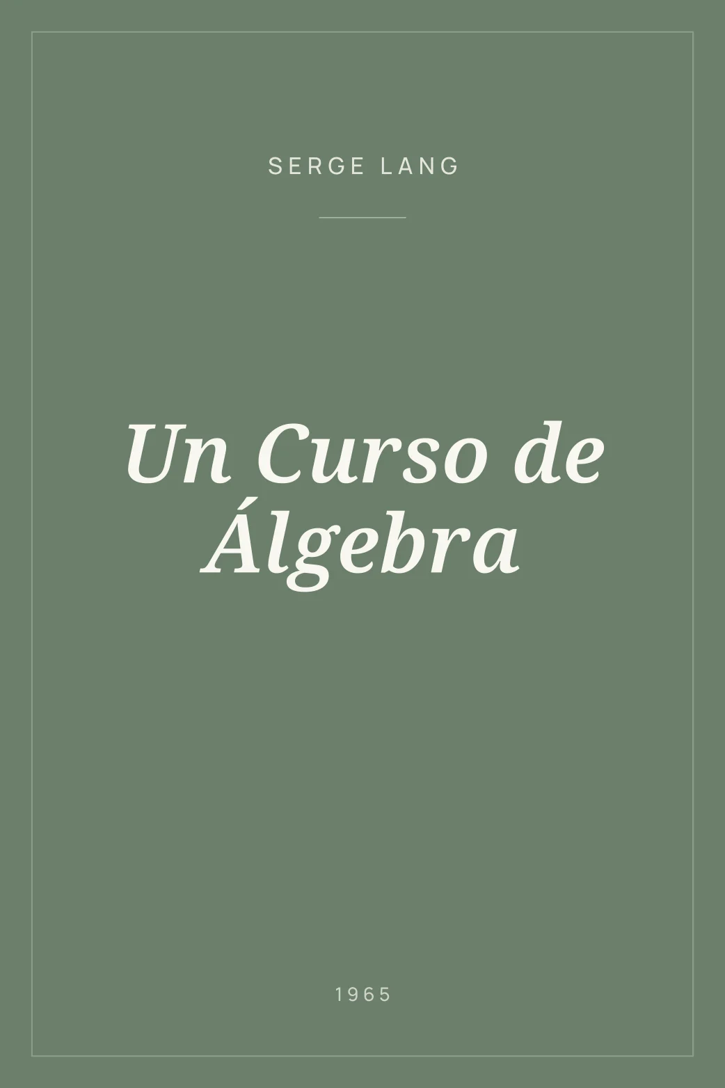 Portada de Un Curso de Álgebra