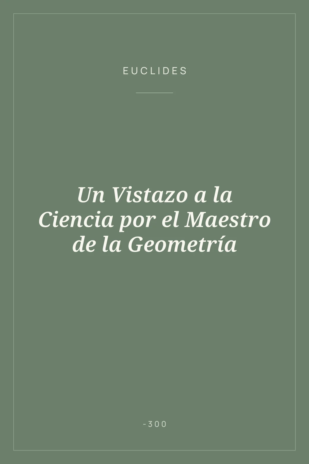 Portada de Un Vistazo a la Ciencia por el Maestro de la Geometría