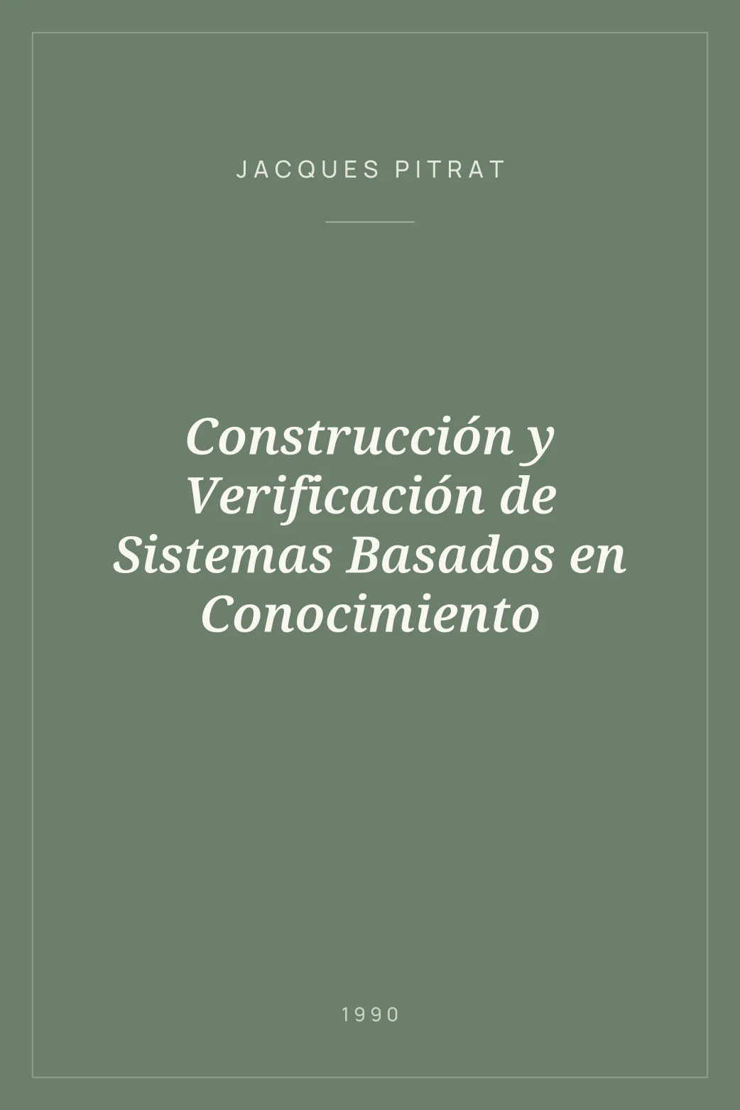 Portada de Construcción y Verificación de Sistemas Basados en Conocimiento