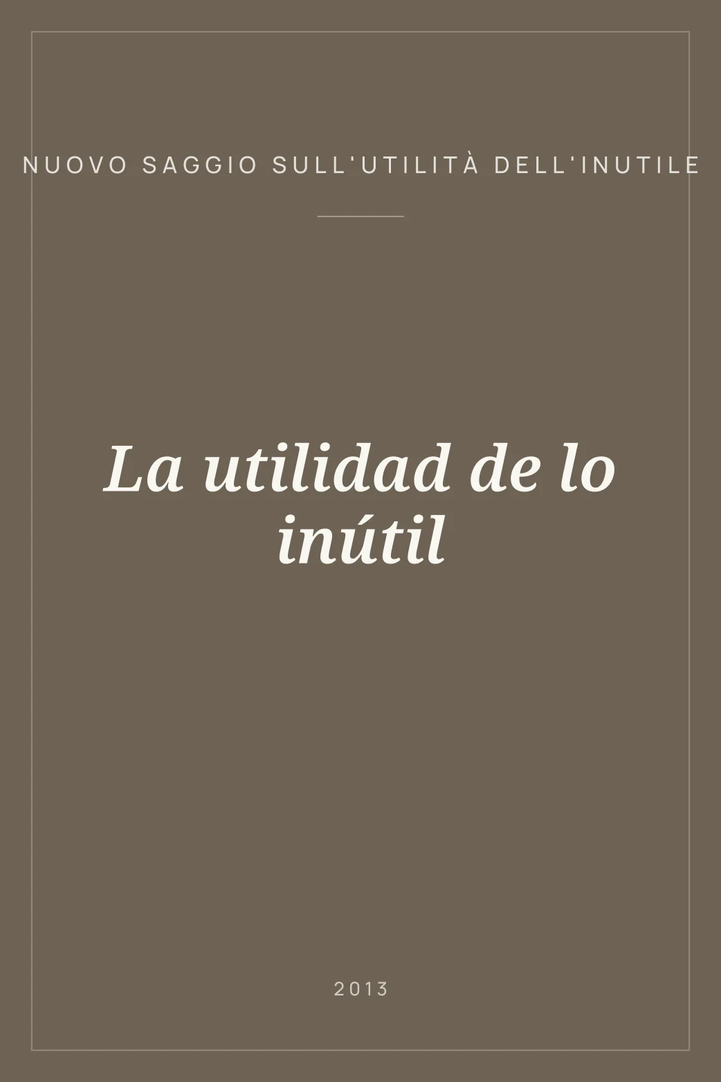 Portada de La utilidad de lo inútil